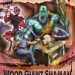 Stronghold of the Wood Giant Shaman