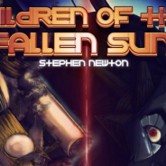 Children of the Fallen Sun – Kickstarter Complete