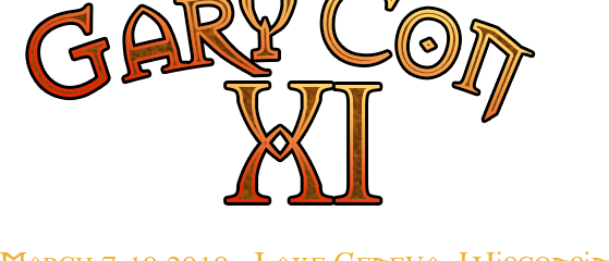 GaryCon XI and other updates