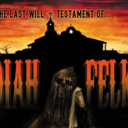 The Last Will and Testament of Obediah Felkner – Kickstarter now live!